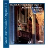 Great Australasian Organs. Vol.3 - St John's Cathedral Brisbane (Jane Watts)