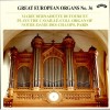 Great European Organs. 36-Marie-Bernadette Dufourcet [Notre-Dame-des-Champs Paris]
