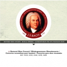 Vol.43 (CD 1of 3) - Restored Oboe Concerti BWV 1053R, 1055R, 1056R, 1059R, 1060R