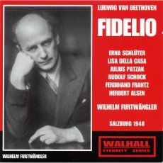 Fidelio - Furtwangler / Erna Schluter, Julius Patzak, Lisa Della Casa, Rudolf Schock - Salzburg 3.08.1948