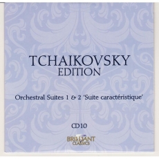 P.I. Tchaikovsky Edition - Brilliant Classics CD 10, 11 [Orchestral Suites 1,2,3,4]