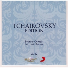 P.I. Tchaikovsky Edition - Brilliant Classics CD 32, 33 [Evgeny Onegin]