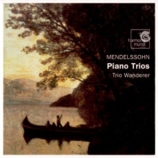 Mendelssohn - Piano Trios - Wanderer Trio