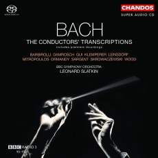 Bach - The Conductors' Transcriptions (Barbirolli, Damrosch, Gui, Klemperer, Mitropoulos, Ormandy, Sargent, Skrowaczewski, Wood) - BBC Symphony Orchestra, Leonard Slatkin