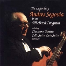 The Legendary Andres Segovia in an All-Bach Program