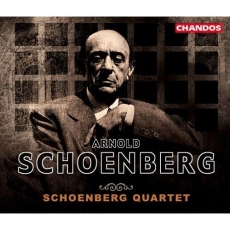 Schoenberg - Complete Works for Strings - Schoenberg Quartet