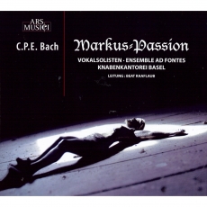C.P.E. Bach - Markus-Passion