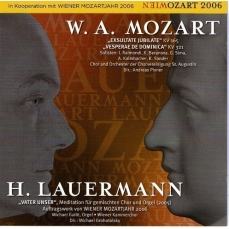 W.A. Mozart - Exsultate, Jubilate; Vesperae De Dominica (Chorvereinigung St. Augustin) / H. Lauermann - Vater Unsere (Wiener Kammerchor)