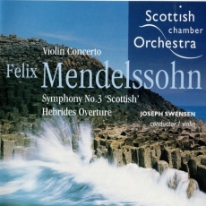 Mendelssohn - Violin Concerto, Hebrides (Swenson)