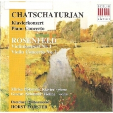Aram Khachaturian - Klavierkonzert, Gerhard Rosenfeld - Violinkonzert No.1 (Foerster; Pokorna, Schmahl)