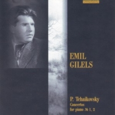 Tchaikovsky - Piano concertos No.1&2 Gilels