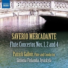 Mercadante - Flute Concertos Nos. 1, 2 & 4 - Patrick Gallois, Sinfonia Finlandia Jyväskylä