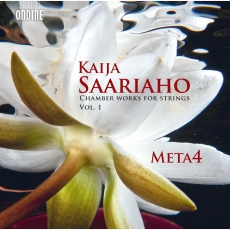 Kaija Saariaho - Chamber Works for Strings, Vol.1
