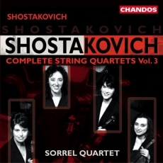 Shostakovich - Complete String Quartets, Vol.3 - Sorrel Quartet