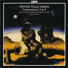Villa-Lobos - Symphonies 3&9 - Carl St.Clair