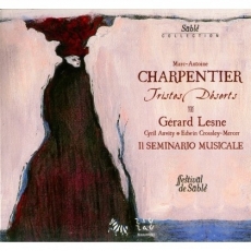 Charpentier - Tristes Deserts - Il Seminario musicale