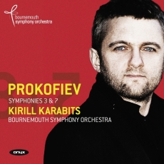 Prokofiev - Symphonies 3 & 7 - Bornemouth SO, Karabits