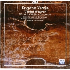 E. Ysaÿe - Chant d'hiver (Works for Violin & Orchestra) / A. Breuninger