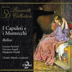 Bellini - I Capuleti e i Montecchi (Abbado; Aragall, Pavarotti)