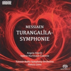 Messiaen - Angela Hewitt, Valerie Hartmann-Claverie, Finnish Radio Symphony Orchestra, Hannu Lintu - Turangalîla-Symphonie