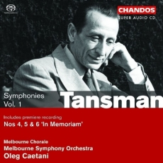 Tansman - Symphonies, Vol. 1&2 - Melbourne Chorale, Melbourne Symphony Orchestra, Oleg Caetani