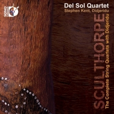 Sculthorpe - Complete String Quartets with Didjeridu