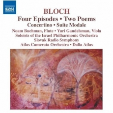 Bloch - Four Episodes, Hiver-Printemps, Concertino, Suite Modale