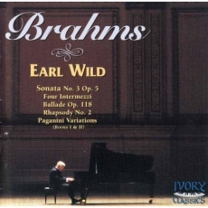 Brahms - Sonata No. 3, etc. - Earl Wild