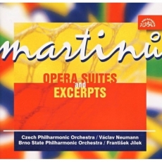 Martinu - Opera Suites and Excerpts