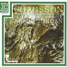 Chausson. Symphonie, Viviane (Jordan)