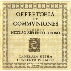 Zielenski - Offertoria et Communiones