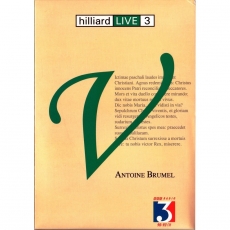 Hilliard Live 3 - Antoine Brumel