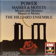 Power, Leonel - Missa Alma redemptoris mater & Motets - The Hilliard Ensemble