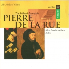 Rue, Pierre de La - Missa Cum iocunditate, Motets - Hilliard Ensemble