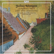 Rontgen - Symphony No. 3 & Aus Jotunheim, Suite (Staatsphilharmonie Rheinland-Pfalz, David Porcelijn)