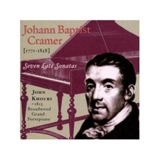 Johann Baptist Cramer - Seven Late Sonatas (John Khouri)