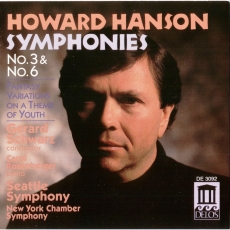 Howard Hanson - Symphonies Nos. 3 & 6; Fantasy Variations on a Theme of Youth