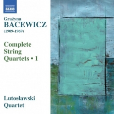 Grazyna Bacewicz - Complete String Quartets: Vol. 1