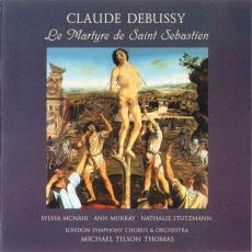 Debussy - Le Martyre de Saint Sebastien (Michael Tilson Thomas)