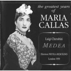 The Greatest Years of Maria Callas - Medea