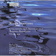 Kaija Saariaho - Cinq reflets de L'Amour de loin - Nymphea Reflection - Oltra mar