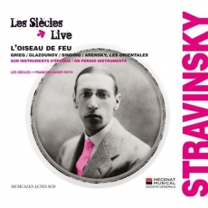 Les Siècles - Stravinsky L'oiseau de feu