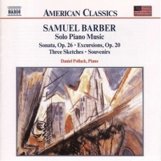 Samuel Barber Solo Piano Music - Daniel Pollack