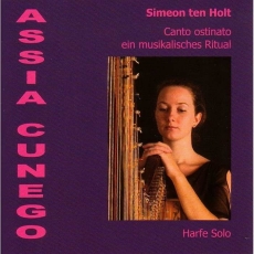 Simeon Ten Holt - Canto Ostinato / Assia Cunego