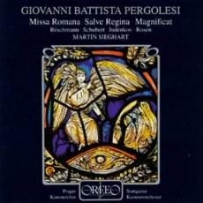 Pergolesi: Missa Romana/Magnificat/Salve Regina