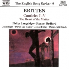 Britten - Canticles I-V; The Heart of the Matter - Langridge, Rigby, Ragin, Finley, Bedford