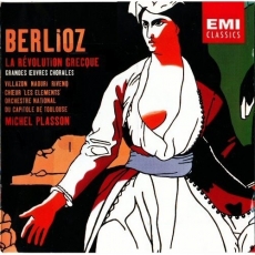 Hector Berlioz -  La Révolution Grecque; Grandes Oeuvres Chorales