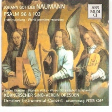 Johann Gottlieb Naumann - Psalm 96 & 103