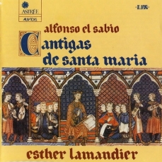 Alfonso el Sabio - Cantigas de Santa Maria