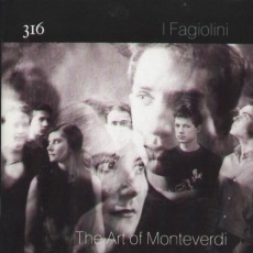 I Fagiolini - The Art of Monteverdi